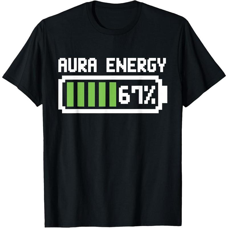 Aura Energy 67 Shirt Funny Meme Six Seven 6 7 Humor T-Shirt
